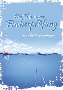 Die Thüringer Fischerprüfung